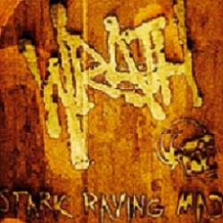 Wrath (USA-2) : Stark Raving Mad